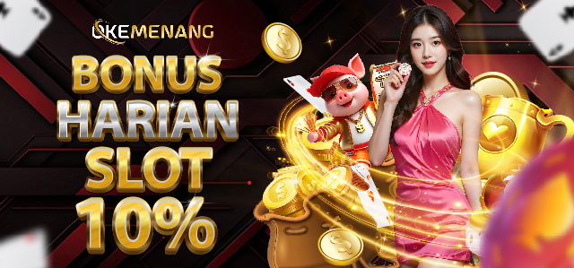 BONUS HARIAN MEMBER SLOT 10%